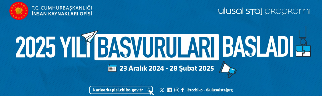 ULUSAL STAJ PROGRAMI 2025 YILI BAŞVURULARI BAŞLADI 