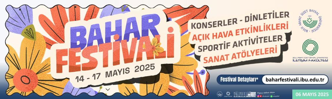 BAİBÜ BAHAR FESTİVALİ 2025 COŞKUSU BAŞLIYOR, MÜZİK, SANAT VE SPORLA DOLU DÖRT GÜNLÜK EĞLENCE SİZLERİ BEKLİYOR!