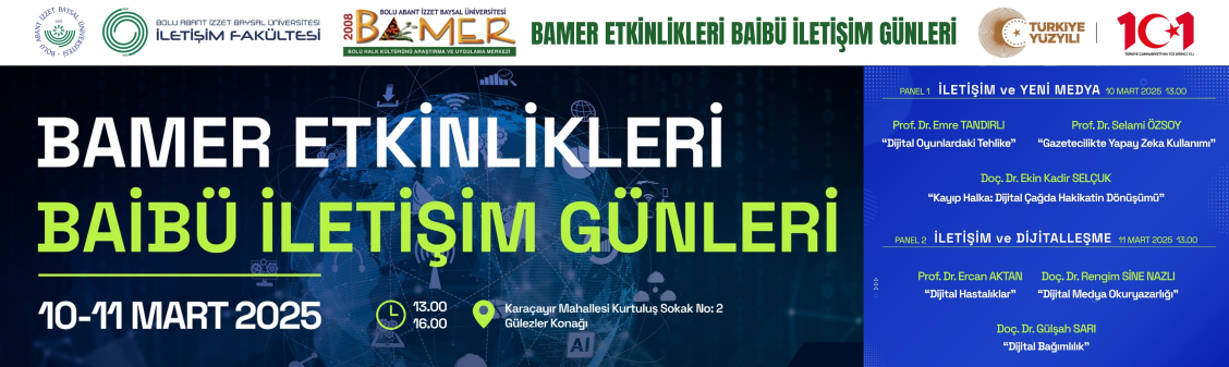 BAMER ETKİNLİKLERİ KAPSAMINDA BAİBÜ İLETİŞİM GÜNLERİ BAŞLIYOR!