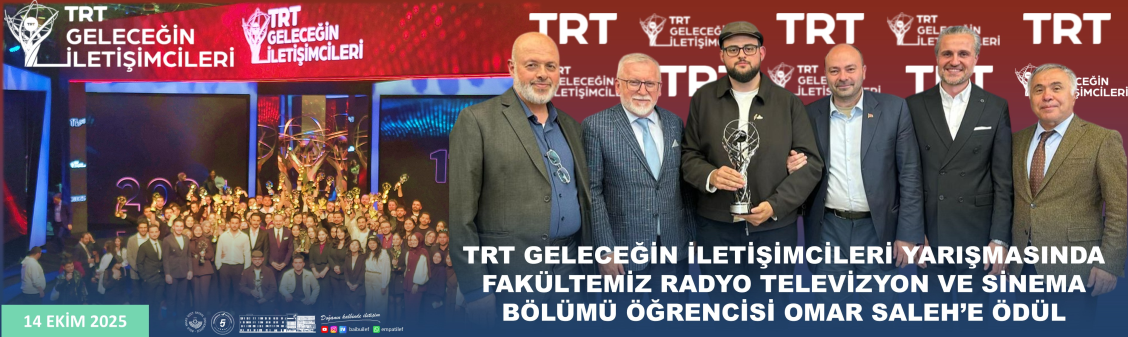 TRT GELECEĞİN İLETİŞİMCİLERİ YARIŞMASINDA RADYO TELEVİZYON VE SİNEMA BÖLÜMÜ ÖĞRENCİSİ OMAR SALEH KISA FİLMİ İLE 2.LİK ÖDÜLÜ KAZANDI