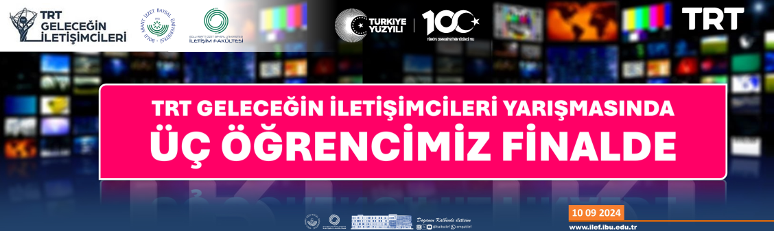 TRT GELECEĞİN İLETİŞİMCİLERİ YARIŞMASINDA ÖĞRENCİLERİMİZİN BAŞARISI