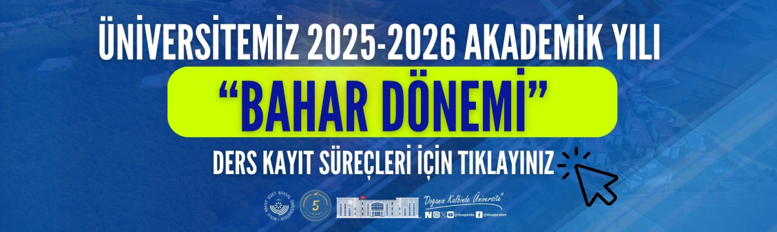 2025-2026 AKADEMİK YILI BAHAR DÖNEMİ KAYIT YENİLEME DUYURUSU 