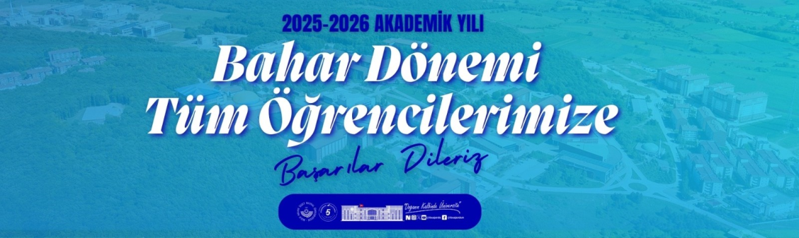 2025-2026 AKADEMİK YILI BAHAR DÖNEMİ BAŞLIYOR TÜM ÖĞRENCİLERİMİZE BAŞARILAR DİLERİZ