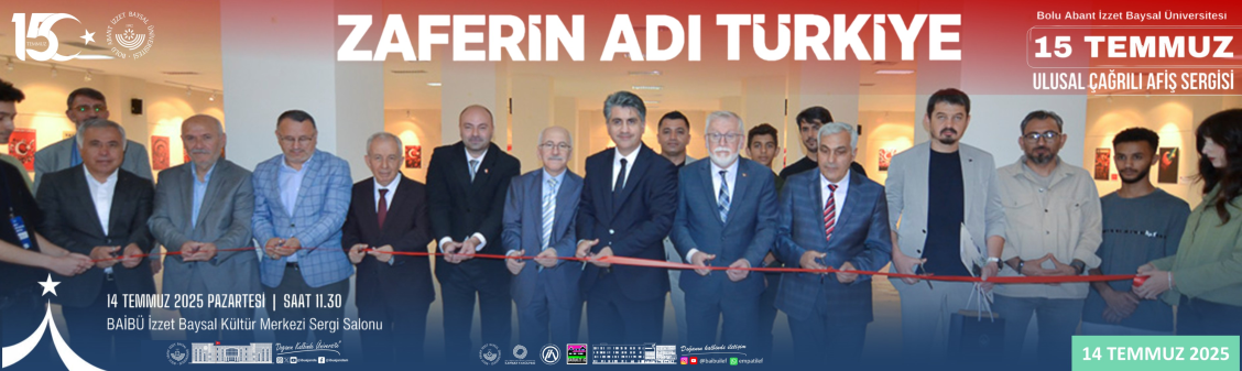“ZAFERİN ADI: TÜRKİYE” TEMALI ULUSAL ÇAĞRILI AFİŞ SERGİSİ 15 TEMMUZ DEMOKRASİ VE MİLLÎ BİRLİK GÜNÜ ETKİNLİKLERİ KAPSAMINDA AÇILDI!