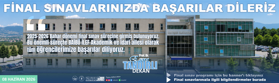 FİNAL SINAVLARINDA TÜM ÖĞRENCİLERİMİZE BAŞARILAR DİLER, AZİM VE GAYRETLERİNİN GÜZEL SONUÇLARLA TAÇLANMASINI TEMENNİ EDERİZ