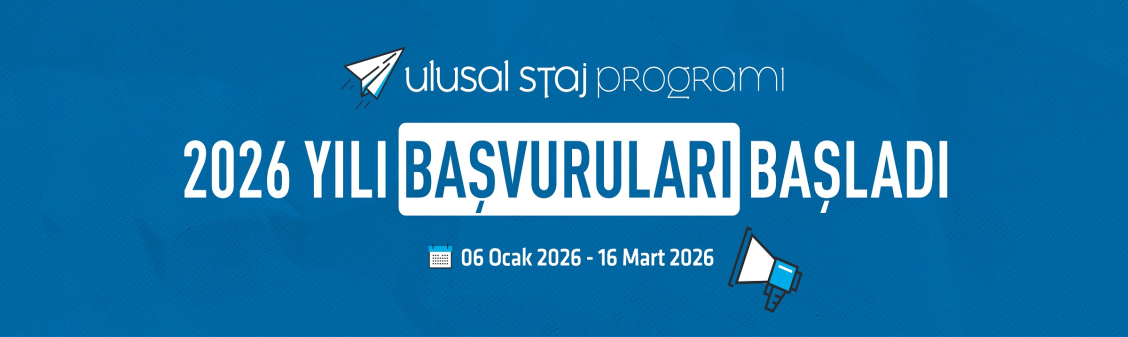 ULUSAL STAJ PROGRAMI KAPSAMINDA TÜRKİYE İS KURUMUNUN BAŞVURULARI BASLADİ. SON BAŞVURU TARİHİ DE 16 MART 2026