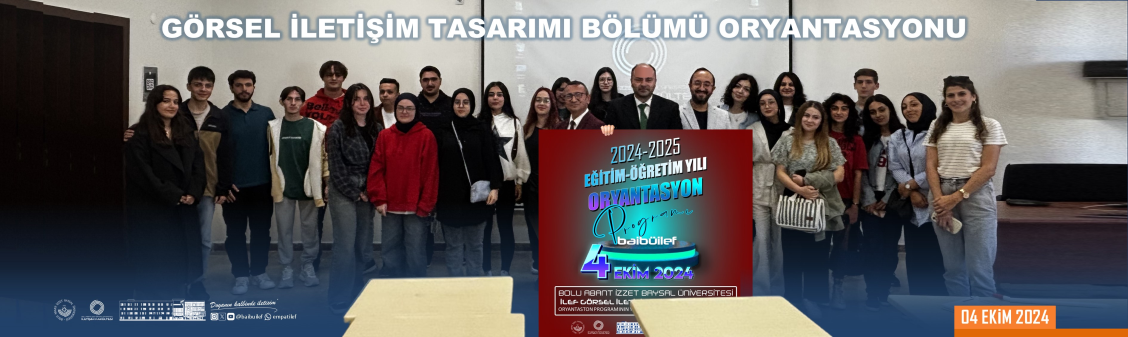 GÖRSEL İLETİŞİM TASARIMI BÖLÜMÜ ORYANTASYONU