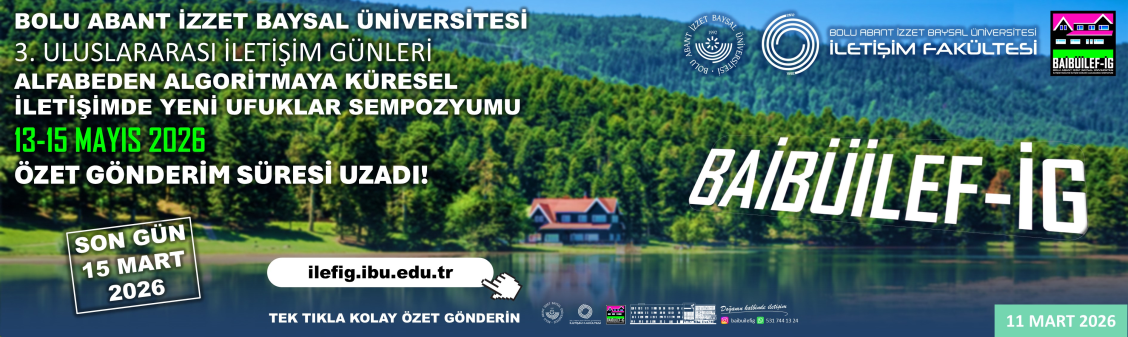3. ULUSLARARASI ALFABEDEN ALGORİTMAYA KÜRESEL İLETİŞİMDE YENİ UFUKLAR SEMPOZYUMU 13-15 MAYIS 2026 BAŞVURU SÜRESİ UZATILDI!